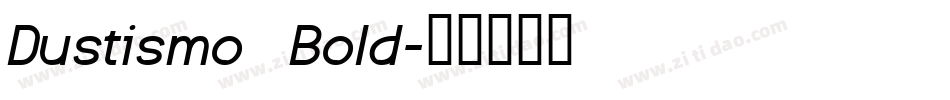 Dustismo  Bold字体转换